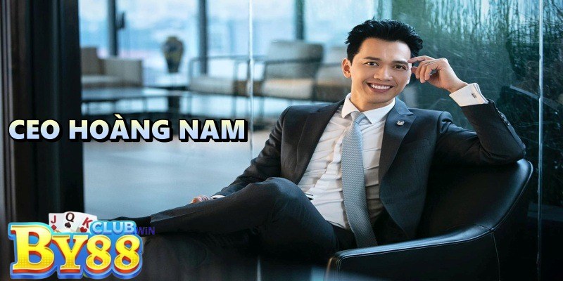 CEO Hoàng Nam – người làm nên tên tuổi By88